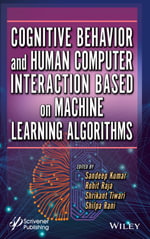 Cognitive Behavior and Human Computer Interaction Based on Machine Learning Algorithms - Sandeep Kumar