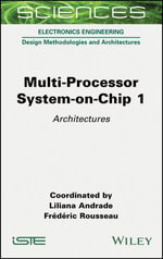 Multi-Processor System-on-Chip 1 : Architectures - Liliana Andrade