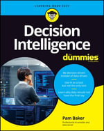 Decision Intelligence For Dummies - Pamela Baker