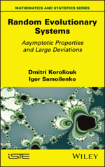 Random Evolutionary Systems : Asymptotic Properties and Large Deviations - Dmitri Koroliouk
