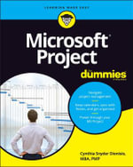 Microsoft Project For Dummies : For Dummies (Computer/Tech) - Cynthia Snyder Dionisio