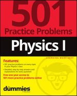 Physics I : 501 Practice Problems For Dummies (  Free Online Practice) - Experts at Dummies