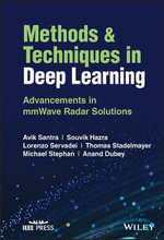Methods and Techniques in Deep Learning : Advancements in mmWave Radar Solutions - Avik Santra