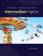 Intermediate Algebra : Everyday Explorations - Alice Kaseberg