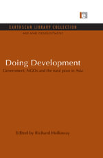 Doing Development : Government, NGOs and the rural poor in Asia - Richard Holloway