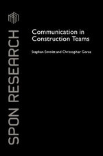 Communication in Construction Teams : Spon Research - Stephen Emmitt