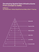Developing Spatial Data Infrastructures : From Concept to Reality - Ian P. Williamson