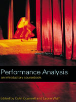 Performance Analysis : An Introductory Coursebook - Colin Counsell