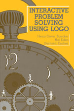 Interactive Problem Solving Using Logo - Heinz-Dieter Boecker