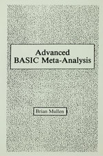Advanced Basic Meta-analysis : Version 1.10 - Brian Mullen