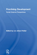 Practising Development : Social Science Perspectives - Johan Pottier