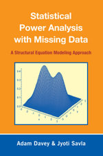 Statistical Power Analysis with Missing Data : A Structural Equation Modeling Approach - Adam Davey