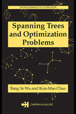 Spanning Trees and Optimization Problems : Discrete Mathematics and Its Applications - Bang Ye Wu