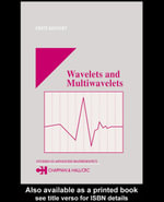 Wavelets and Multiwavelets - Fritz Keinert
