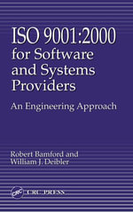 Iso 9001 : 2000 for Software and Systems Providers: An Engineering Approach - Robert Bamford