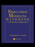 Simulation Modeling Handbook : A Practical Approach - Christopher A. Chung