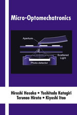 Micro-Optomechatronics : Optical Science and Engineering - Hiroshi Hosaka