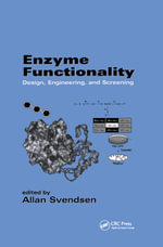 Enzyme Functionality : Design: Engineering, and Screening - Allan Svendsen