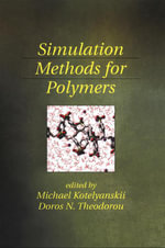 Simulation Methods for Polymers - Michael Kotelyanskii