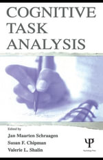 Cognitive Task Analysis : Expertise: Research and Applications Series - Jan Maarten Schraagen