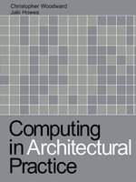 Computing in Architectural Practice - Jaki Howes