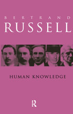 Human Knowledge : Its Scope and Value - Bertrand Russell