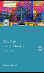 Fifty Key Jewish Thinkers : Routledge Key Guides - Dan Cohn-Sherbok