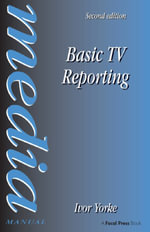 Basic TV Reporting - Ivor Yorke