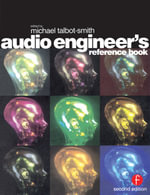 Audio Engineer's Reference Book - Michael Talbot-Smith
