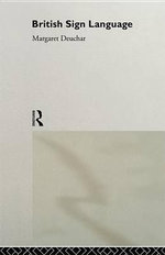 British Sign Language - Margaret Deuchar