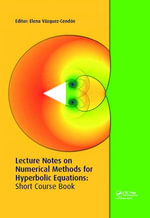 Lecture Notes on Numerical Methods for Hyperbolic Equations - Elena Vázquez-Cendón