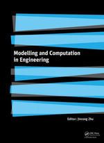 Modelling and Computation in Engineering - Jinrong Zhu