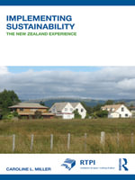 Implementing Sustainability : The New Zealand Experience - Caroline L. Miller