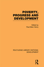 Poverty, Progress and Development : Routledge Library Editions: Development - Paul-Marc Henry
