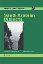 Saudi Arabian Dialects - Theodore Prochazka