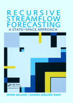 Recursive Streamflow Forecasting : A State Space Approach - Jozsef Szilagyi
