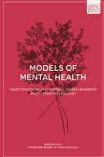 Models of Mental Health : Foundations of Mental Health Practice - Gavin Davidson