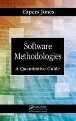 Software Methodologies : A Quantitative Guide - Capers Jones