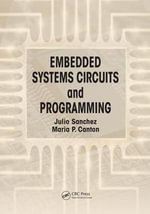 Embedded Systems Circuits and Programming - Julio  Sanchez