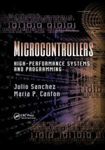 Microcontrollers : High-Performance Systems and Programming - Julio  Sanchez