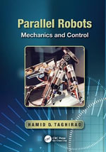Parallel Robots : Mechanics and Control - Hamid D. Taghirad