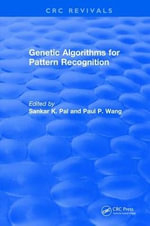 Genetic Algorithms for Pattern Recognition : Genetic Algorithms for Pattern Recognition (1986) - Paul P. Wang