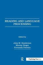 Reading and Language Processing - Fernanda, PhD Ferreira