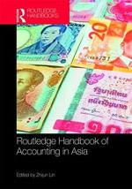 The Routledge Handbook of Accounting in Asia - Zhijun  Lin