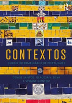 Contextos : Curso Intermediï½rio de Portuguï½s - Denise Santos