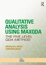 Qualitative Analysis Using MAXQDA : The Five-Level QDA Method - Christina  Silver