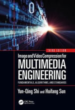 Image Processing : Fundamentals, Algorithms, and Standards, Third Edition - Yun-Qing Shi