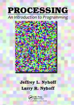Processing : An Introduction to Programming - Jeffrey L. Nyhoff