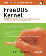 FreeDOS Kernel : An MS-DOS Emulator for Platform Independence & Embedded System Development - Pat Villani