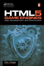 HTML5 Game Engines : App Development and Distribution - Dan Nagle